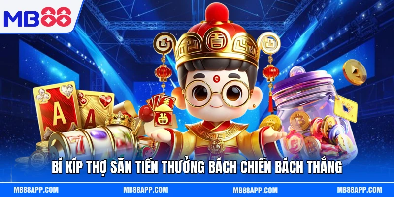 Bí kíp thợ săn tiền thưởng bách chiến bách thắng