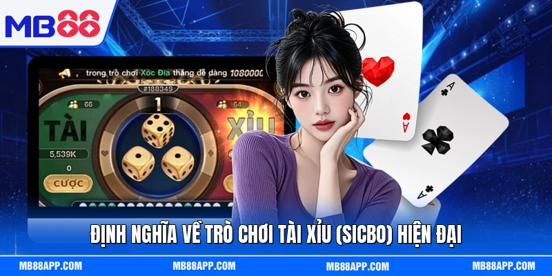 Định nghĩa về trò chơi Tài Xỉu (Sicbo) hiện đại