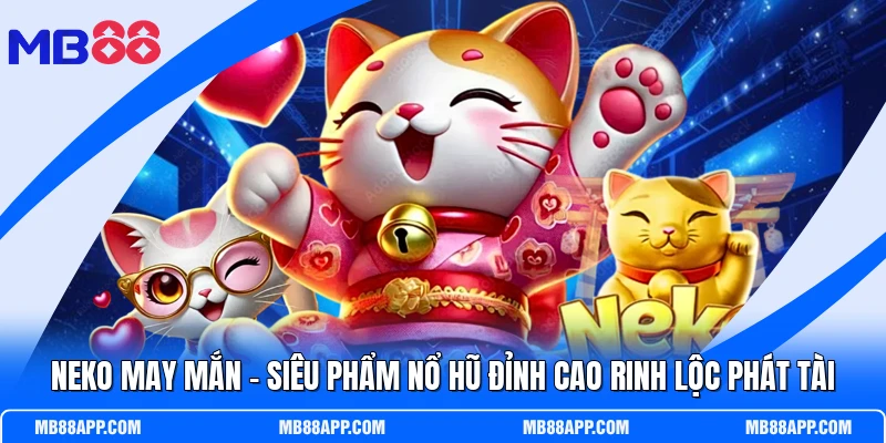 Neko May Mắn